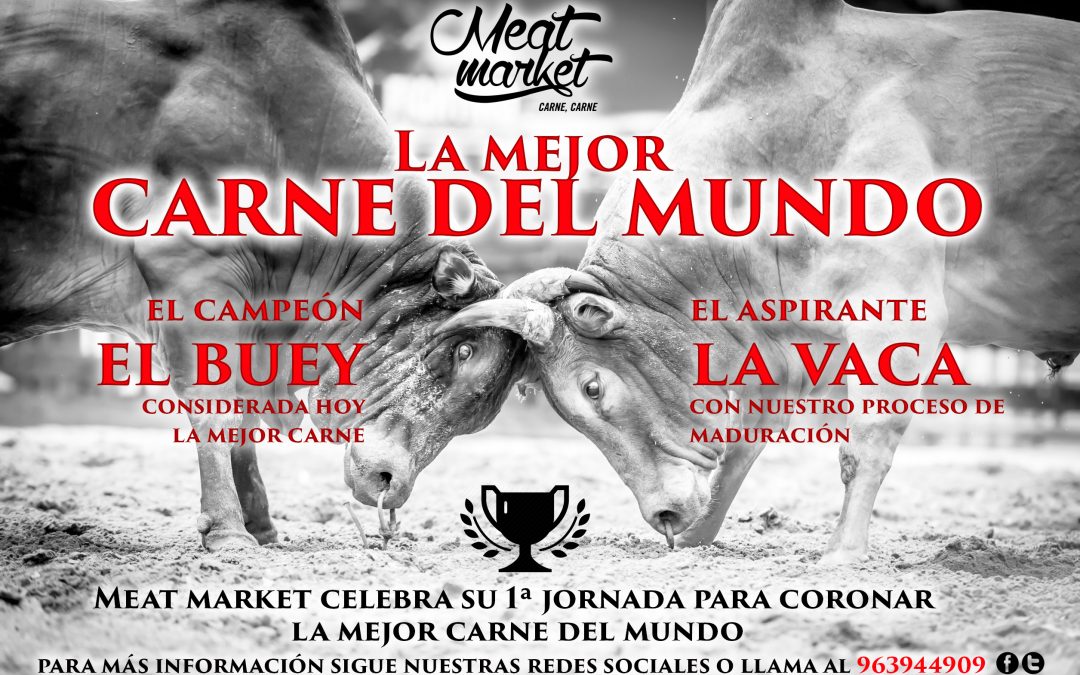 Vaca Vs. Buey, una experiencia gastronómica irrepetible en Meat Market Valencia