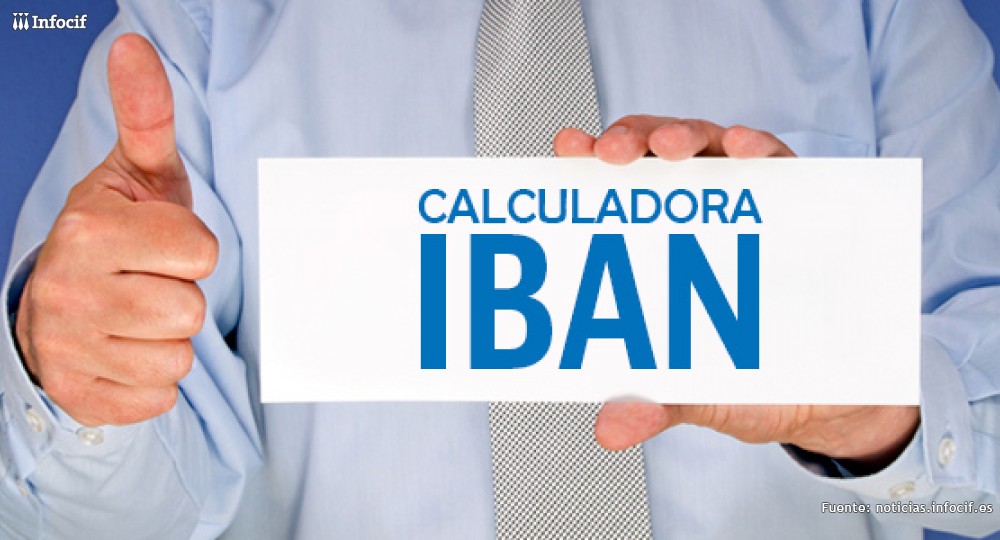 Con la calculadora IBAN de Infocif puedes realizar operaciones seguras para tu negocio