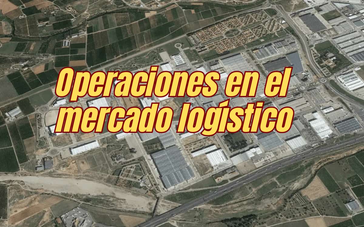 El número de operaciones en el mercado logístico aumenta en Barcelona y Valencia